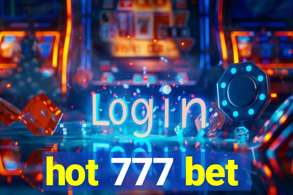 hot 777 bet